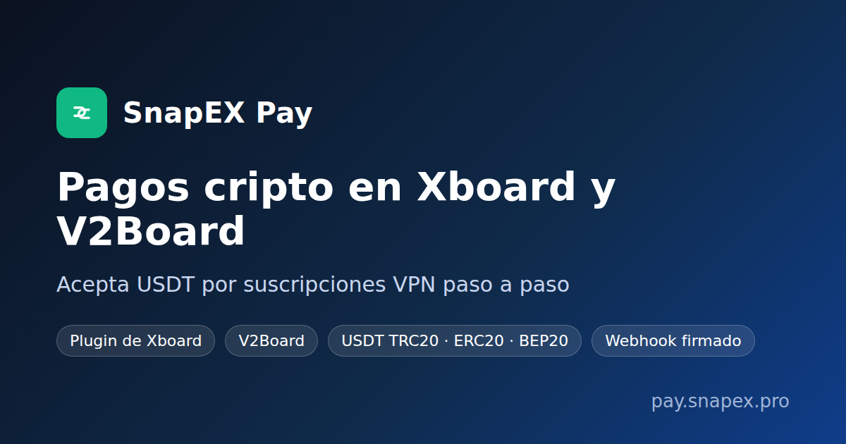 Pagos cripto en Xboard y V2Board